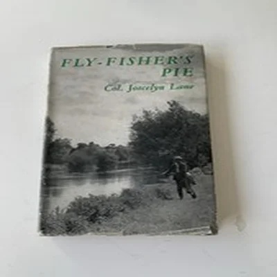 Fly-Fisher's Pie Col. Joscelyn Lane Fly Fishing Game Trout Mahseer Angling Book