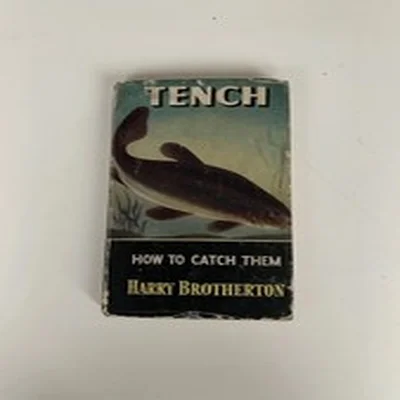 Tench: How to Catch Them Harry Brotherton Herbert Jenkins 1956 2nd Printing HB