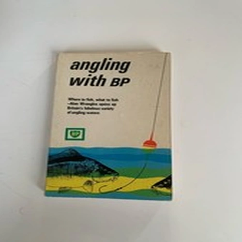 Angling with BP Alan Wrangles Paperback 1965 1st Edition