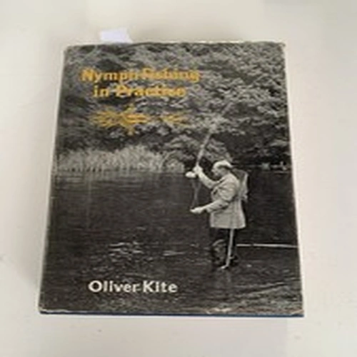 Nymph Fishing in Practice Oliver Kite, Herbert Jenkins, 1963