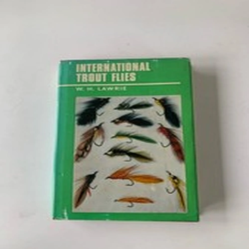 International Trout Flies W H Lawrie Hardback Book 1st Edition