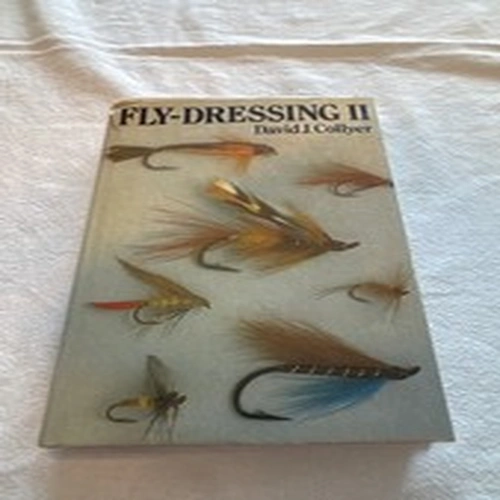 Fly Dressing II David J Collyer