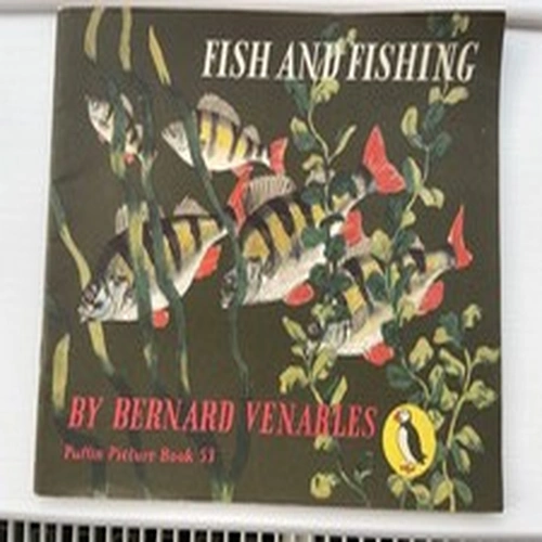 Bernard Venables Fish and Fishing Book