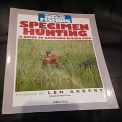 FISHING BOOK - SPECIMEN HUNTING - TECHNIQUES, CARP, TENCH, BARBEL, PIKE, ETC