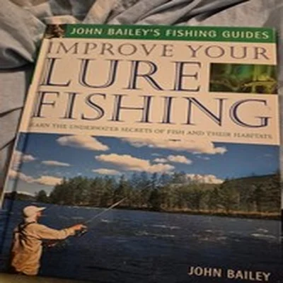 LURE FISHING BOOK -  IMPROVE YOUR LURE FISHING TECHNIQUES (HARDBACK)