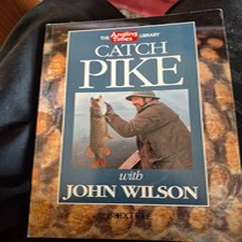 PIKE FISHING BOOK - TECHNIQUES, TACKLE, BAITS,  PIKE RIGS, LURES, LOCATING, 
